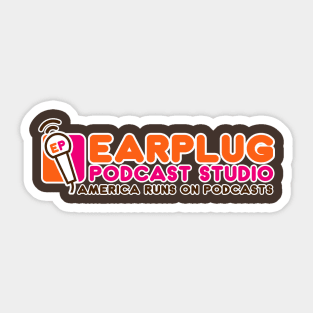 Earplug Podcast: America Runs On Podcasts Sticker